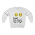 I Like You You're a Spartan Crewneck Sweatshirt